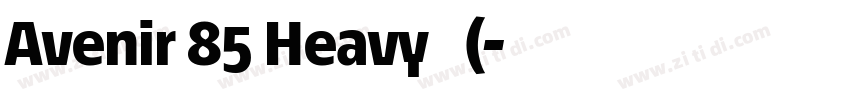 Avenir 85 Heavy 中 (字体转换